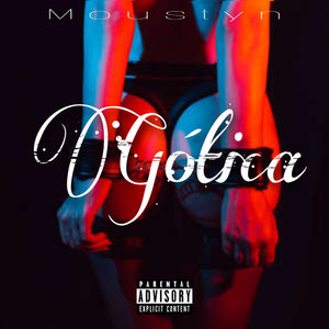 Gótica (Explicit)