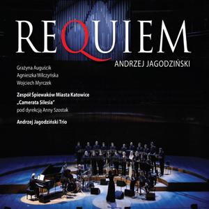 Requiem aeternam (feat. Grażyna Auguścik, Agnieszka Wilczyńska, Wojciech Myrczek & Andrzej Jagodzinski Trio)