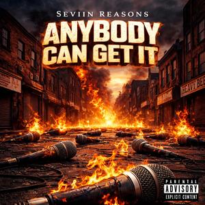 Anybody Can Get It (Explicit)