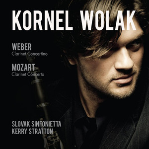 Mozart Clarinet Concerto & Weber Clarinet Concertino