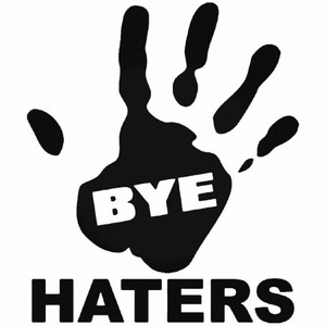 BYE HATER