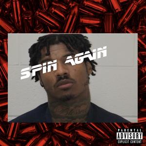 Spin Again (Explicit)