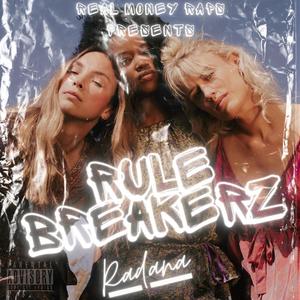 Real Money Raps Presents 'Rule Breakerz' (Explicit)
