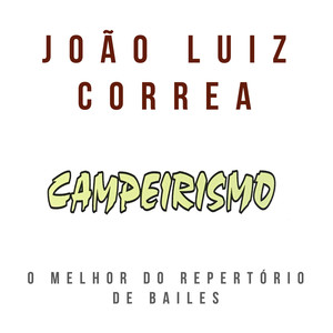 Campeirismo - O Melhor do Repertório de Bailes