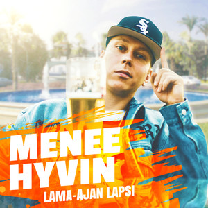 Menee Hyvin / Lama-ajan Lapsi