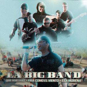 Que Vuelvas / Fria Como el Viento / Esa Morena (Explicit)