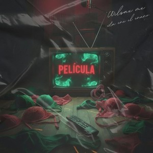 PELÍCULA (Explicit)