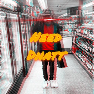 NEED DHATT (Explicit)