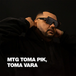 Mtg Toma Pik, Toma Vara (Explicit)