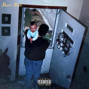 Dear Dad (Explicit)