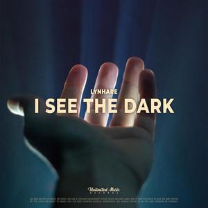I See The Dark