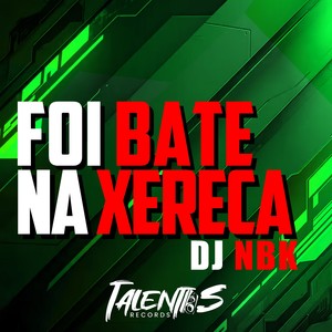 FOI BATE NA XERECA (Explicit)