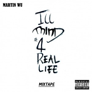 ILL MIND #4 REAL LIFE Mixtape