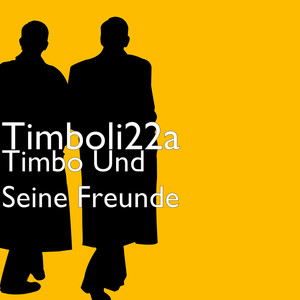 Timbo Und Seine Freunde