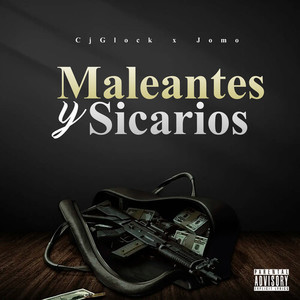 Maleantes y Sicarios (Explicit)