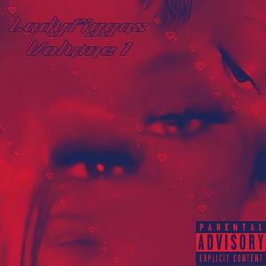 Lady Figgas Volume 1 (Explicit)