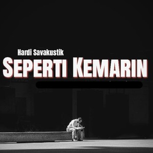 Seperti kemarin