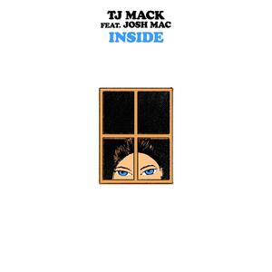 Inside (feat. TJ Mack) [Josh Mac Version]