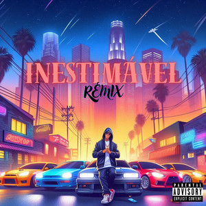 INESTIMÁVELREMIX (Explicit)