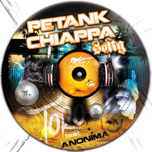 Petank Chiappa Song