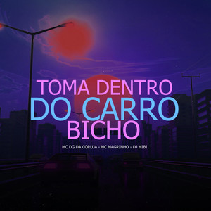 TOMA DENTRO DO CARRO BICHO (Explicit)