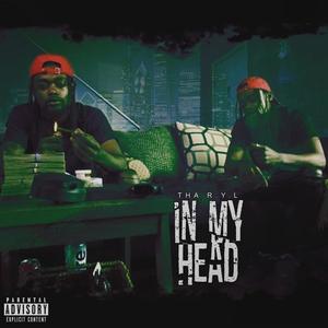 In My Head (Explicit)