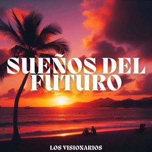 Sueños del Futuro