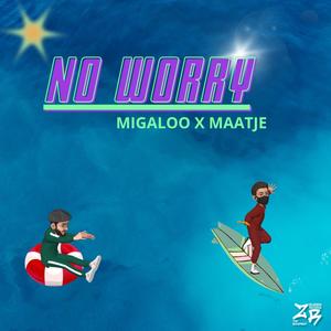 NO WORRY (feat. Maatje)