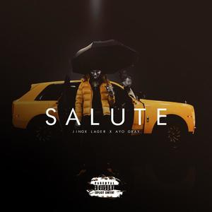 Salute (feat. Ayo Gray) (Explicit)