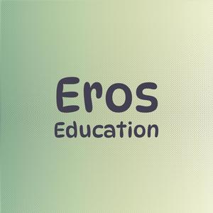 Eros Education