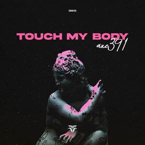 Touch My Body