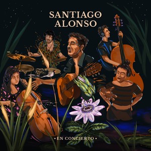 Santiago Alonso - Qué Alegría (En Vivo Desde Santa Marta)