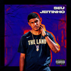 Seu Jeitinho (Explicit)