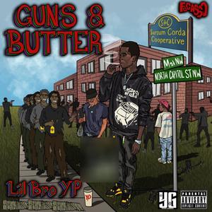 Guns And Butter (Explicit)