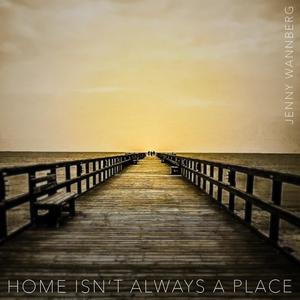 Home isn't Always a Place