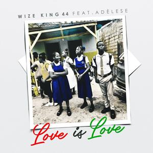 Love is Love (feat. AdèLese) [Explicit]