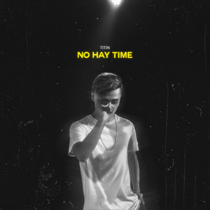 No Hay Time