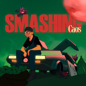 Smashing Caos (Explicit)