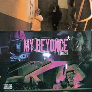 My Beyoncé (Explicit)