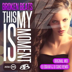 This Is My Moment (Original Mix)
