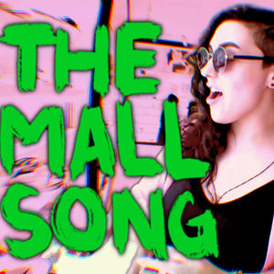 The Mall Song
