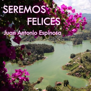 Seremos Felices