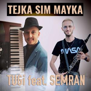 Tejka sım mayka (feat. Semran)