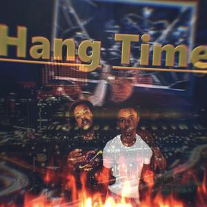 Hang Time (feat. Lit Wop) [Explicit]