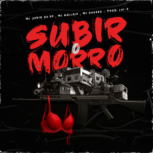 Subir o Morro (Explicit)