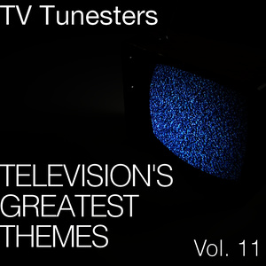 Tv Soundtracks's Greatest Themes Vol. 11