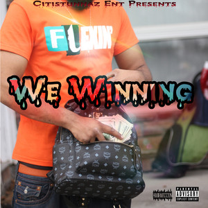 We Winning (Explicit)