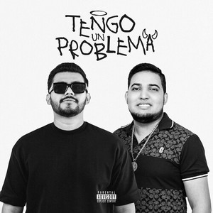 Tengo Un Problema (Explicit)