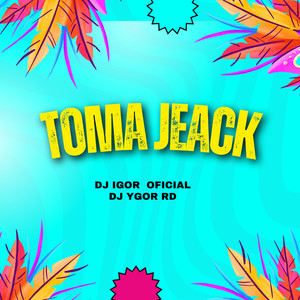 DJ Ygor RD - toma jeack (Remix|Explicit)