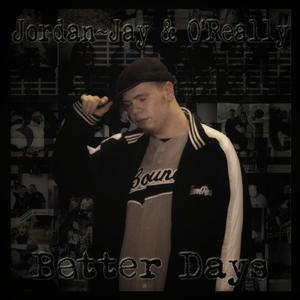 Better Days (Deluxe Edition) [Explicit]